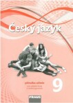 Český jazyk 9 pro ZŠ a víceletá gymnázia - příručka učitele, 1. vydání - kolektiv autorů