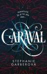 Caraval - Stephanie Garber - e-kniha