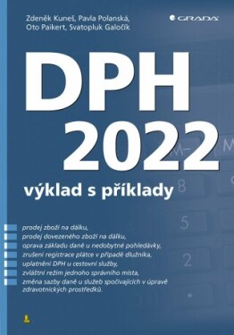 DPH 2022 - Svatopluk Galočík, Oto Paikert, Zdeněk Kuneš, Pavla Polanská - e-kniha