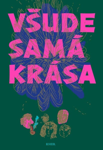 Všude samá krása, Tereza Šiklová