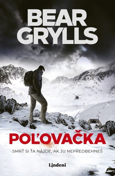 Poľovačka - Bear Grylls