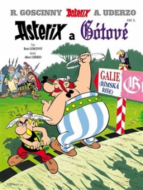 Asterix Asterix Gótové René Goscinny