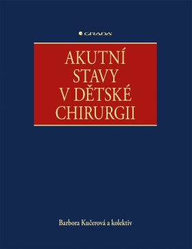 Akutní stavy v dětské chirurgii - kolektiv pedagogů