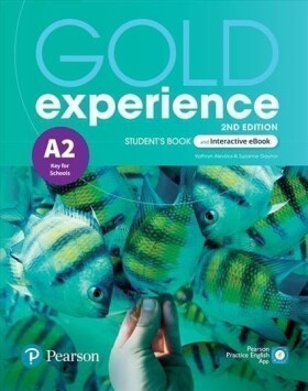 Gold Experience 2nd Edition A2 Student´s Book with eBook - Kathryn Alevizos