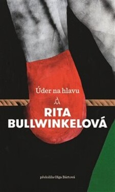 Úder na hlavu - Rita Bullwinkelová