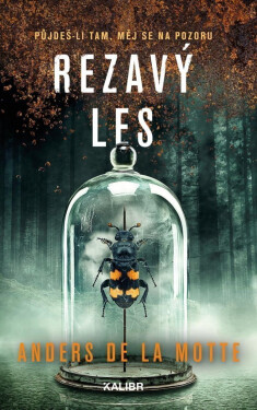 Rezavý les - la Motte Anders de