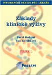 Základy klinické výživy Pavel Kohout,