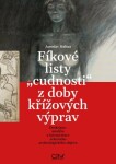 Fíkové listy cudnosti z doby křížových výprav - Jaroslav Malina