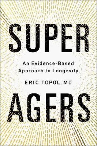 Super Agers
