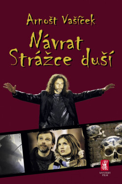 Návrat Strážce duší - Arnošt Vašíček