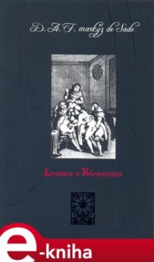 Leonora a Klementina - Donatien A. F. de Sade e-kniha