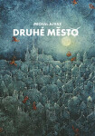 Druhé město