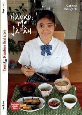 Teen Eli Readers A2: Naoko: My Japan + Downloadable Audio - Gabriele Rebagliati