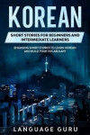 Korean Short Stories for Beginners and Intermediate Learners - Various