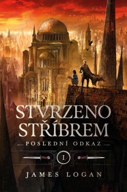 Stvrzeno stříbrem - James Logan