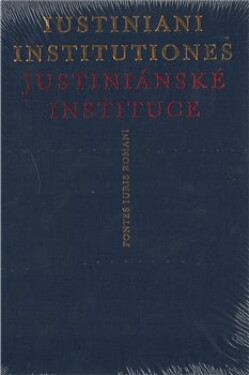 Iustiniani Institutiones, Justiniánské instituce