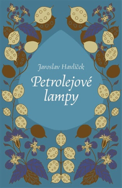 Petrolejové lampy - Jaroslav Havlíček
