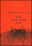 Strom granátovými jablky Magdalena Wagnerová,