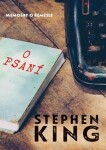 O psaní - Memoáry o řemesle - Stephen King