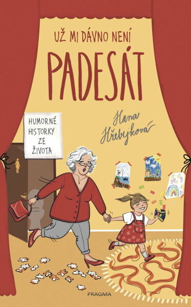 Už mi dávno není padesát - Hana Hřebejková