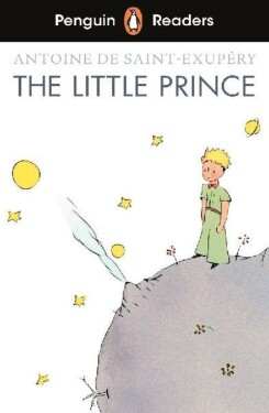 The Little Prince: Penguin Readers Level 2 - Antoine de Saint-Exupéry