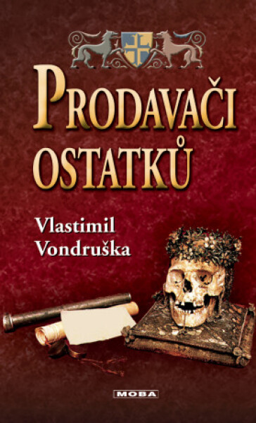 Prodavači ostatků - Vlastimil Vondruška - e-kniha