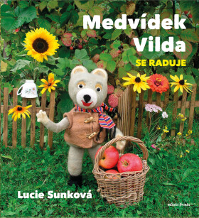 Medvídek Vilda se raduje - Eva Bavorová, Lucie Sunková