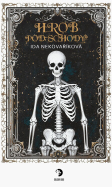 Hrob pod schody - Ida Nekovaříková