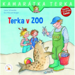 Terka v ZOO - Liane Schneider; Eva Wenzel-Bürger; Zuzana Dodoková