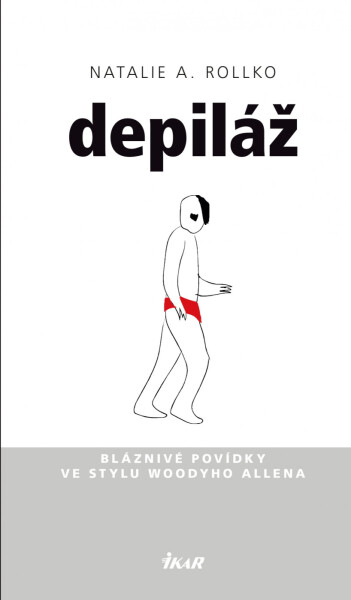 Depiláž - Natalie A. Rolko