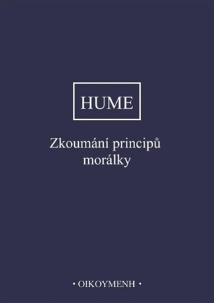 Zkoumání principů morálky - David Hume