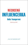 Nechcená influencerka