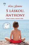 Láskou, Anthony