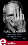 Neobyčejný život obyčejného muže Paul Newman