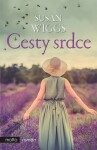 Cesty srdce - Susan Wiggsová