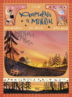 Armelka a Miklík 1.+2. díl - Julien Arnal