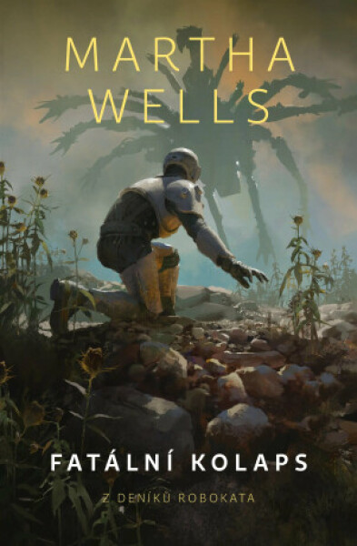 Fatální kolaps - Martha Wells
