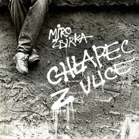 Chlapec ulice Miroslav Žbirka CD