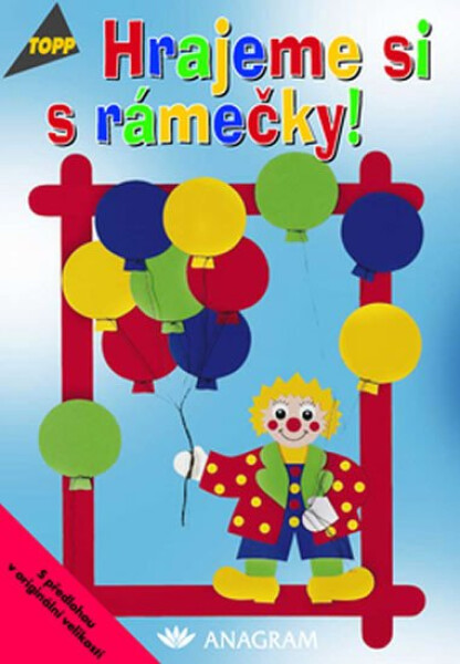 Hrajeme si rámečky!