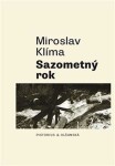 Sazometný rok Miroslav Klíma