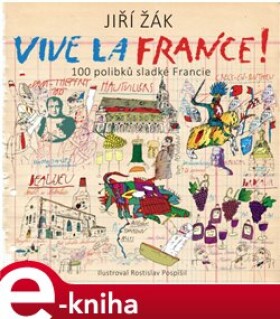 Vive la France! - Jiří Žák e-kniha