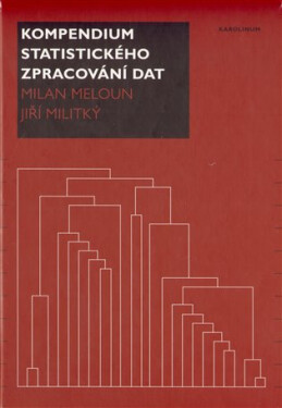 Kompendium statistického zpracování dat - Milan Meloun