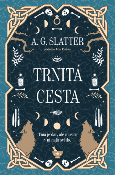 Trnitá cesta - A.G. Slatter