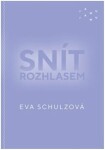 Snít rozhlasem Eva Schulzová