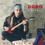 Miloš Dodo Doležal: My Little World LP - Miloš Dodo Doležal