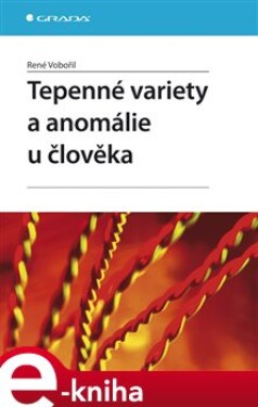 Tepenné variety a anomálie u člověka - René Vobořil e-kniha