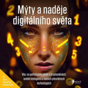 Mýty a naděje digitálního světa - Patrick Zandl - audiokniha