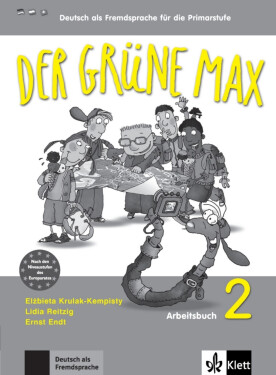 Der grüne Max 2 - Arbeitsbuch mit Audio CD (internat. edition) - Elzbieta Krulak-Kempisty