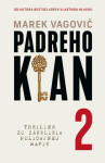 Padreho klan 2 - Marek Vagovič