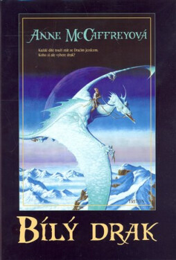 Bílý Drak - Anne McCaffrey